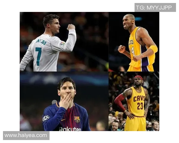 足球与篮球双星对比:从梅西和C罗到乔丹与科比的辉煌人生与竞技轨迹 足球与篮球双星对比:从梅西和C罗到乔丹与科比的辉煌人生与竞技轨迹